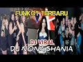 Download Lagu MIXTAPE FUNKOT 🎧 MUSIC PARTY FULL ALBUM LAGU MELAYU POPULER‼️PERFORM DJ NONA SHANIA