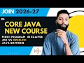 Core Java 2026 27 First Program in Eclipse OpenJDK Java Editions CodeHunt Saif Sir