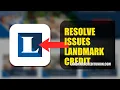 How To Resolve Login Issues On Landmark Credit Union 2026 QUICK FIX