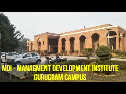 Download MP3 All About MDI (Management Development Institute), Gurgaon Campus Top 10 Ranked in Business School