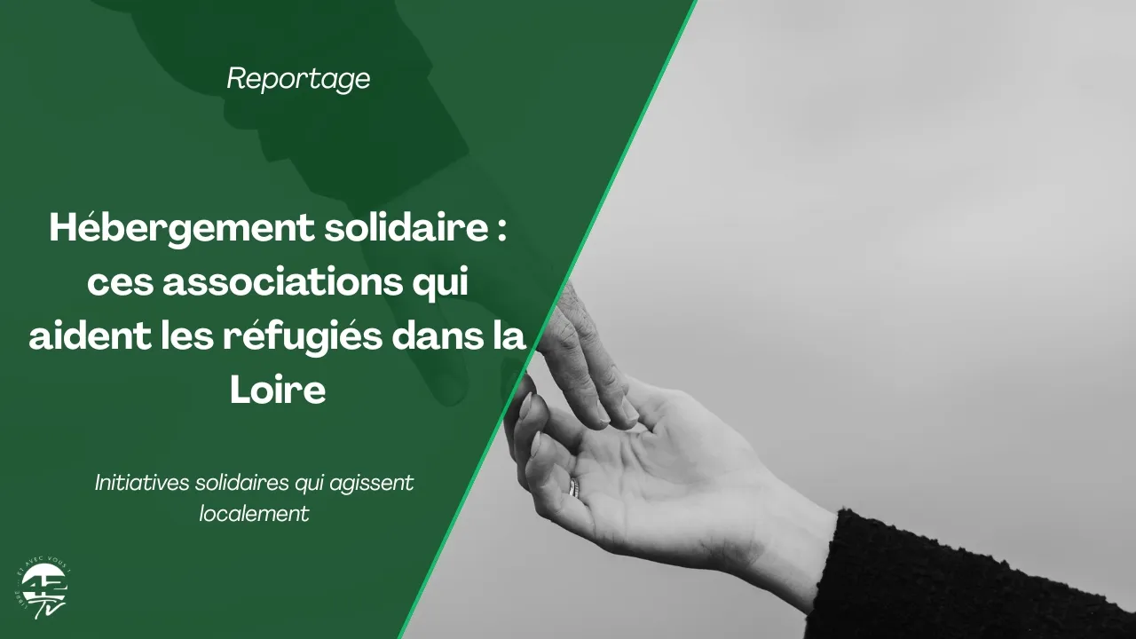 ⁣Accueillir un réfugié chez soi : des initiatives solidaires à Saint-Étienne