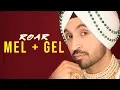 Download Lagu MEL GEL : DILJIT DOSANJH ( Official Audio ) ft.Gurlez Akhtar  | Jatinder Shah | Ranbir Singh