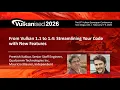 Vulkanised 2026 From Vulkan 1 1 to 1 4 - Streamlining Your Code with New Features