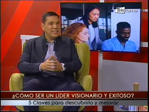 ¿Cómo ser un líder visionario y exitoso? 5 claves para descubrirlo y mejorar