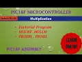 Factorial Program in Assembly Language Program Multiplication in PIC18F Microcontroller