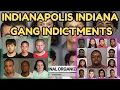 Indianapolis gang indictments Inside Indiana s Hidden Gang Wars
