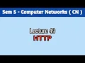 Lecture 49 HTTP HyperText Transfer Protocol GATE Crash Course Computer Networks Full Course