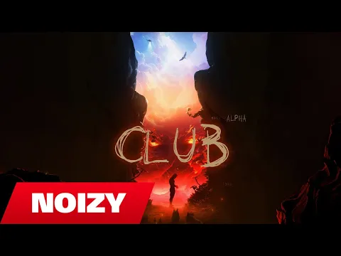 Download MP3 Noizy - Club