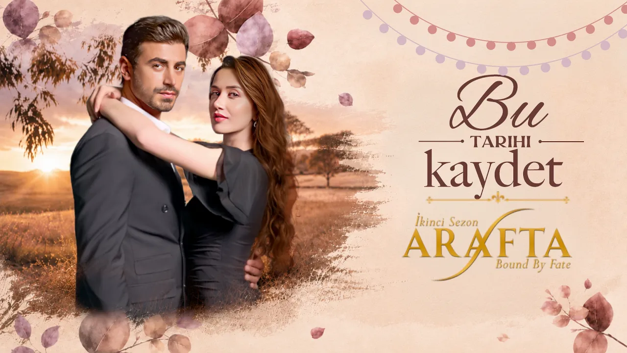 ARAFTA Season 2 is Coming ...!! A New Episode Begins | Release Date Announced | Turkish Series poster