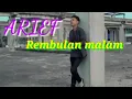 Download Lagu ARIEF - REMBULAN MALAM (populer slow rock)