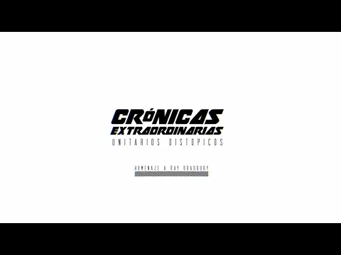 Cronicas Extraordinarias - Unitarios Distu00f3picos