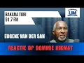 Lagu BT VRIJDAG 13 FEB 2026 || REACTIE OP DOMMIE HIKMAT