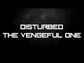Disturbed The Vengeful One Lyrics