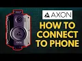 How To Connect Axon Body Camera To Phone How To Pair Axon Body Camera