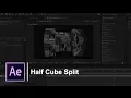 After Effects Tutorial Half Cube Split RUS