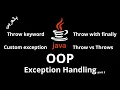 JAVA - Exception Handling Throw keyword Throw vs Throws Throw finally Custom exception
