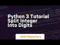 python 3 tutorial split integer into digits