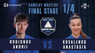 Rodionov Andrii vs Kovalenko Anastasia Quarter-final KAMELOT MASTERS Final Stage