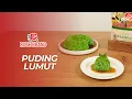 Lagu Cara Membuat Puding Lumut | Jajanan Tradisional yang Simpel dan Enak!