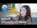 Lagu Compilation of Naeun speaking German [Editor’s Picks / The Return of Superman]