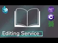 ASP NET Core Background Services C Channels - Editing Service