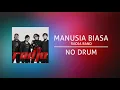Download Lagu Radja - Manusia Biasa (Backing Track | No Drum/ Tanpa Drum, drum cover)