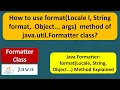 How to use format Locale l String format Object args method of java util Formatter class