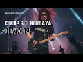Download Lagu DEWA 19 I CUKUP SITI NURBAYA I PASUKANTAIPROJECT VERSION