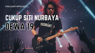 dewa 19 i cukup siti nurbaya i pasukantaiproject version