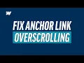 Easy Way To Prevent Anchor Link Overscroll In Webflow