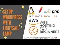 How to setup AWS Lightsail LAMP instance for vanilla WordPress Sites