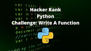 HackerRank Challenge - Write A Function