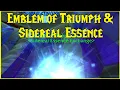 Classic WotLK What You Need To Know About Emblem of Triumph Sidereal Essence