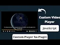 Custom player using HTML CSS JavaScript No Plugins Demo