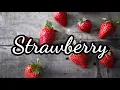 Download Lagu Strawberry Happy Cute Ceria Aesthetic Backsound No Copyright || Royalty Free Music