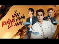 Download Lagu VẪN KHÔNG PHẢI LÀ ANH - THÀNH ĐẠT x FREAKY x LAI HOÀNG | EP “ NGÀY HÔM QUA “ | LYRICS VIDEO |