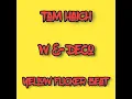Download Lagu Tam Haich - W \u0026 Deco - Yellow Flicker Beat (21)