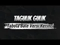 Lagu TABOLA BALE VERSI KERINCI (TAGULIK GULIK | LAGU KERINCI)