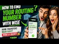 How to find your routing number with Wise