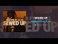 Quin NFN & Lil 2z - Sewed Up (AUDIO)