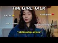 ANSWERING TMI GIRL TALK QUESTIONS LIKE I M YOUR OLDER SISTER relationship advice