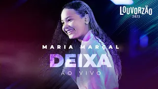maria mar al deixa louvorz o 93 ao vivo 2023