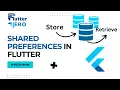 Shared Preferences in Flutter Store and Retrieve User Data Easily