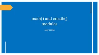 Python math and cmath modules and their functions Python Programming For Begginers part-28