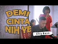 Download Lagu DEMI CINTA NIH YE - Hetty Koes Endang // Cover By Elsy Busa