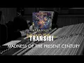 Download Lagu Behind the TRANSISI: VOB - MADNESS OF THE PRESENT CENTURY