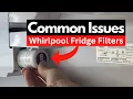 Whirlpool Filter Problems 7 Common Issues Owners Face