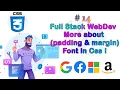 Lec-14 More about padding margin Font in CSS Full Stack Web Development Bootcamp B2C