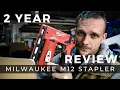 2 Year Review - Milwaukee M12 Crown Stapler