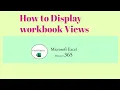 Download Lagu How to display Workbook Views in Excel (Located on the View Tab)?